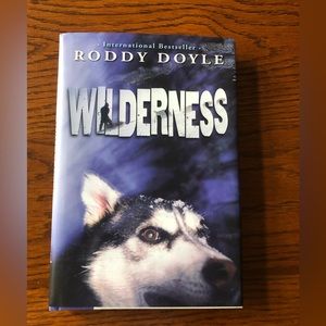 NEW BESTSELLER WILDERNESS BY RODDY DOYLE HARDCOVER